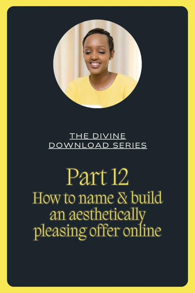 Naming & Aesthetic: designing the Signature Look and feel of your Offer